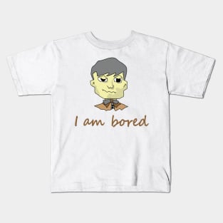 I am bored. Kids T-Shirt